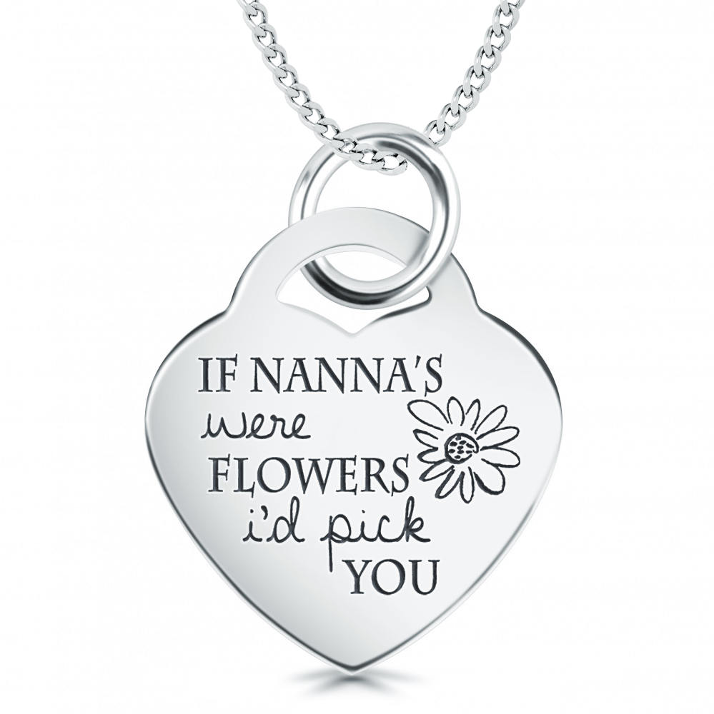 If Nanna's were Flowers I'd Pick You Heart Shaped Sterling Silver Necklace (can be personalised)