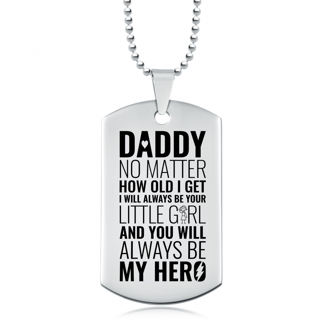 Daddy No Matter How Old I Get Dog Tag Necklace, Personalised