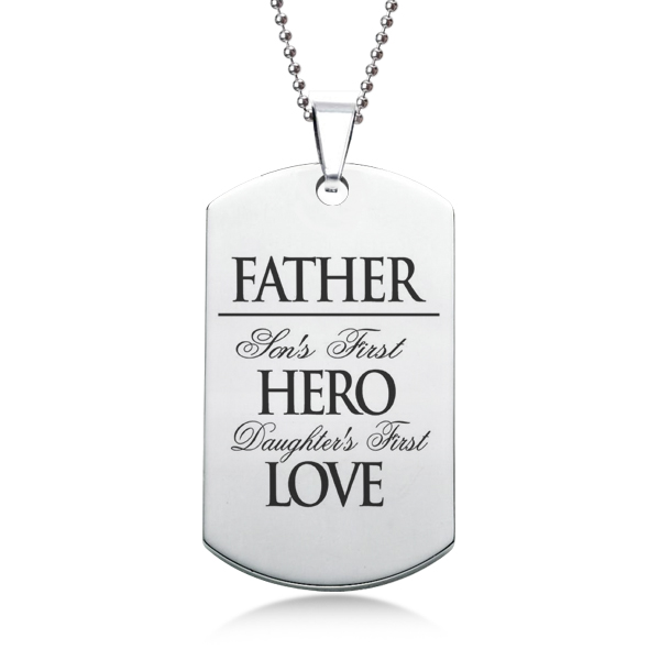 Father, Son & Daughters First Hero & Love Dog Tag - Stainless Steel Personalised