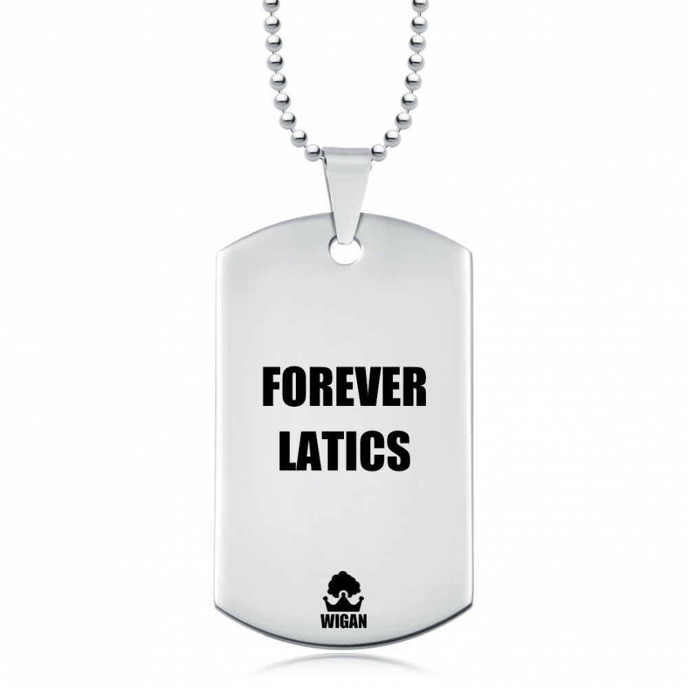 Personalised Wigan, Forever Latics, Wigan Dog Tag Necklace